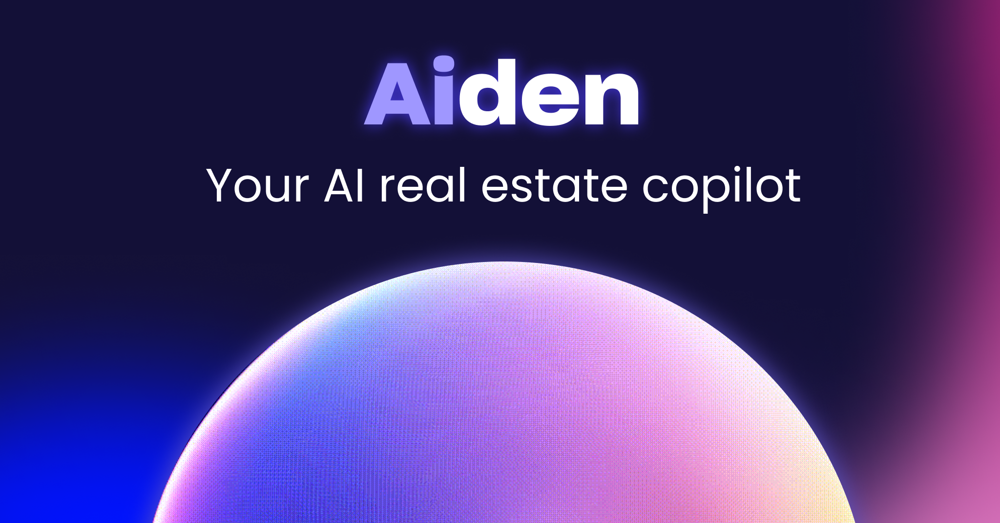 You are currently viewing Meet Aiden: The First Ever AI Real Estate Copilot